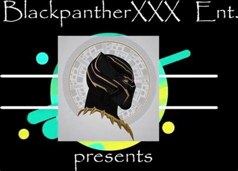 blackpantherxxx|BlackpantherXXX